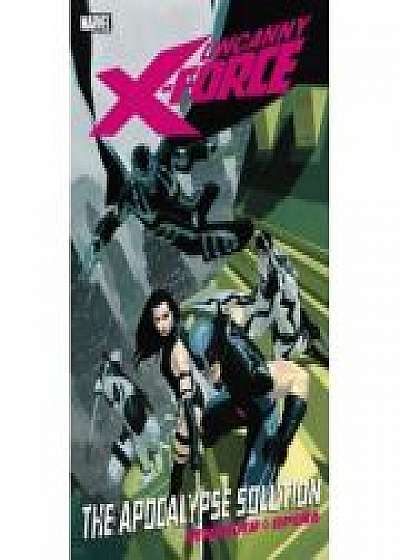Uncanny X-force Volume 1: The Apocalypse Solution