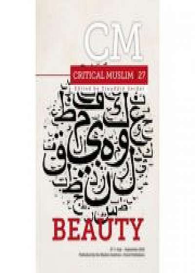Critical Muslim 27. Beauty