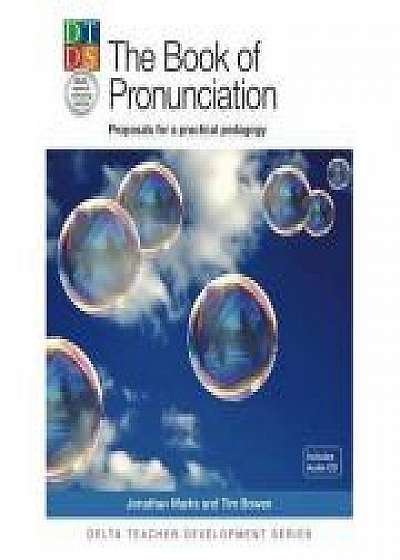 The Pronunciation Book. Proposals for a Practical Pedagogy