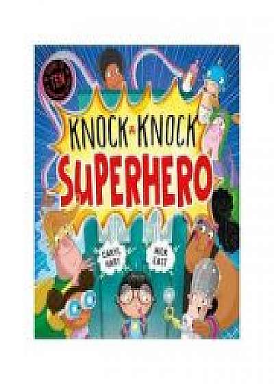 Knock Knock Superhero