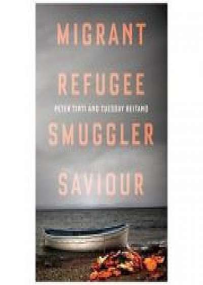 Migrant, Refugee, Smuggler, Saviour, Tuesday Reitano
