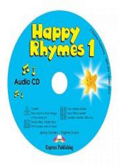 Coperta cărții Curs limba engleza Happy Rhymes 1 Audio CD, Virginia Evans
