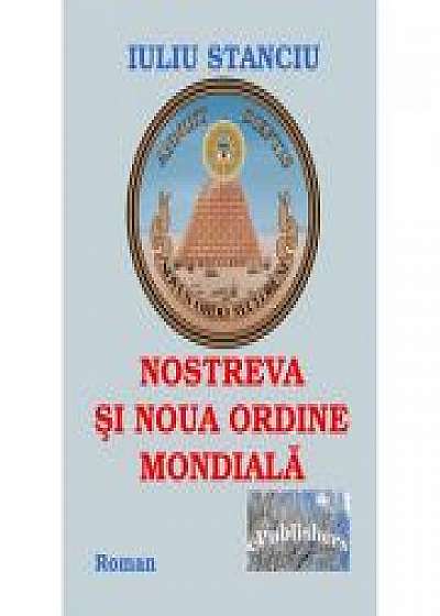 Nostreva si noua Ordine Mondiala