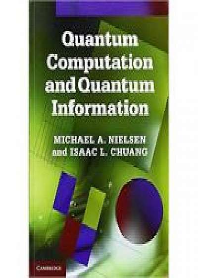 Quantum Computation and Quantum Information: 10th Anniversary Edition, Isaac L. Chuang