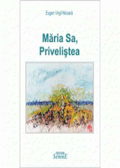 Maria Sa, Privelistea. In pictura lui Mihai Bandac