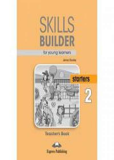 Curs limba engleza Skills Builder Starters 2 Manualul Profesorului