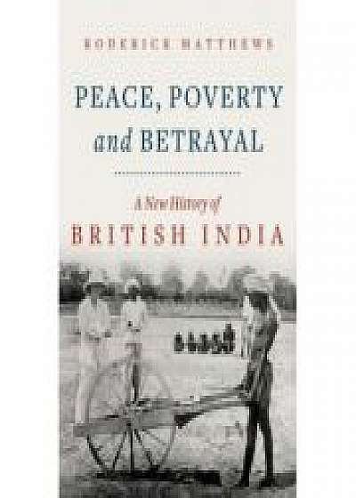 Coperta cărții Peace, Poverty and Betrayal de Roderick Matthews
