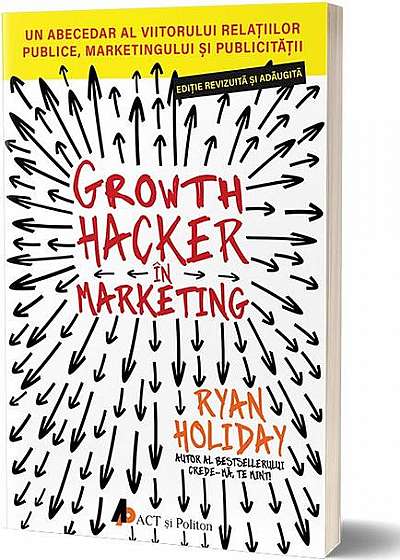 Growth Hacker în Marketing