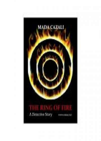 The Ring of Fire. A detective story