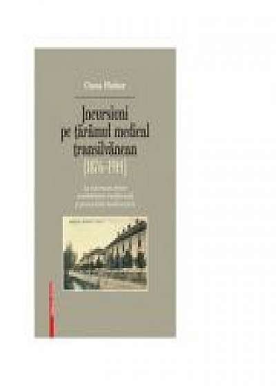Incursiuni pe taramul medical transilvanean (1876–1914)