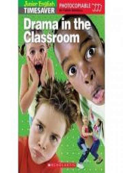 Drama in the Classroom