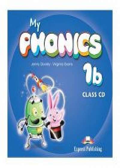 Curs limba engleza My Phonics 1b Audio CD la manual, Virginia Evans