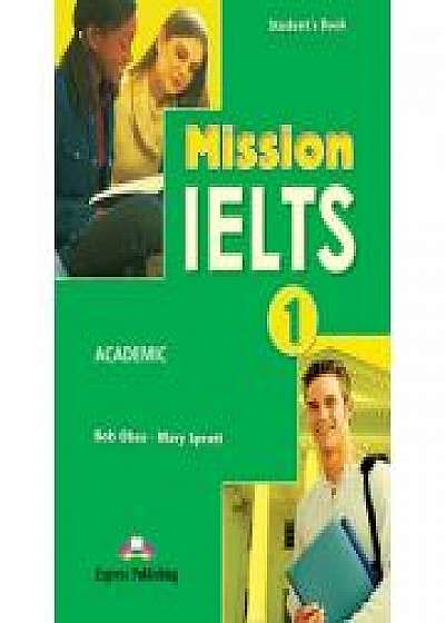 Curs limba engleza Examen Mission IELTS 1 Academic Manualul elevului, Bob Obee
