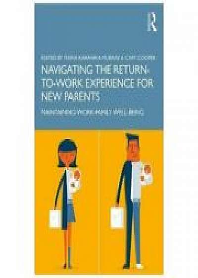 Navigating the Return-to-Work Experience for New Parents, Cary Cooper