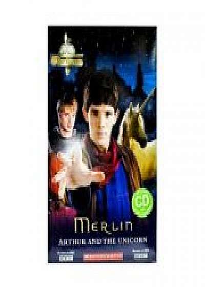 The Merlin. Arthur and The Unicorn