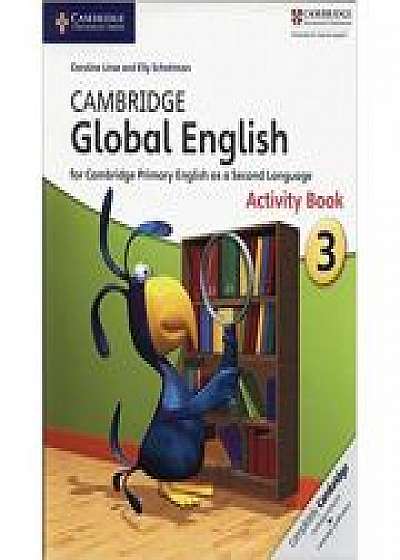 Cambridge Global English Stage 3 Activity Book, Elly Schottman
