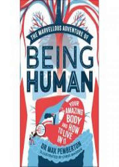 The Marvellous Adventure of Being Human
