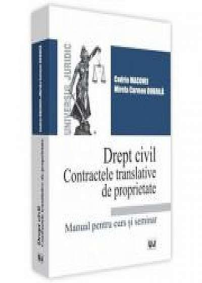 Drept civil. Contractele translative de proprietate, Mirela Carmen Dobrila