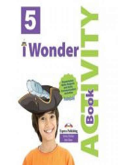 Curs limba engleza iWonder 5 Caiet cu Digibook App - Jenny Dooley, Bob Obee