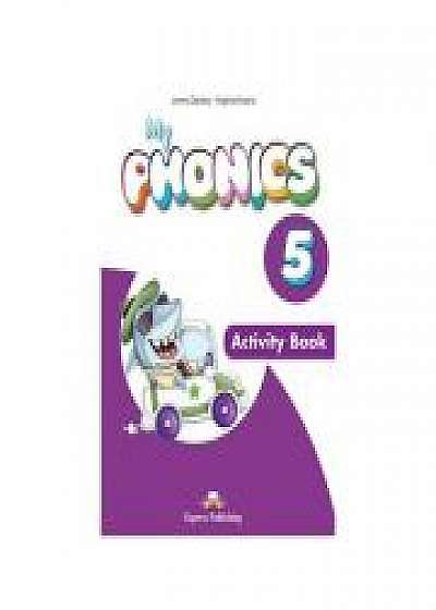 Coperta cărții Curs limba engleza My Phonics 5 Caiet cu App, Virginia Evans de Jenny Dooley
