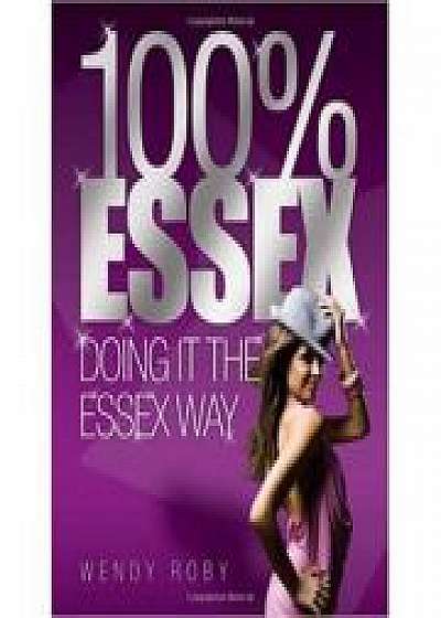 Coperta cărții 100% Essex. Doing It the Essex Way