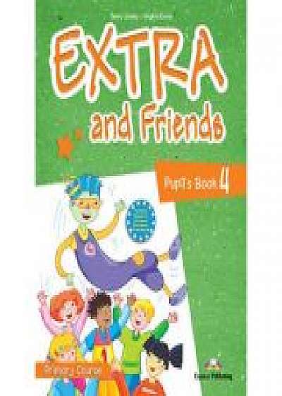Curs limba Engleza Extra and Friends 4 Manualul elevului, Virginia Evans
