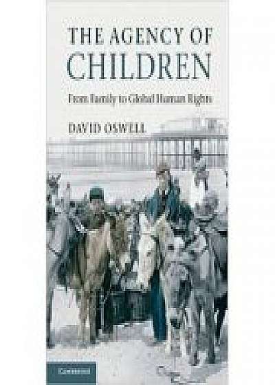 The Agency of Children: From Family to Global Human Rights