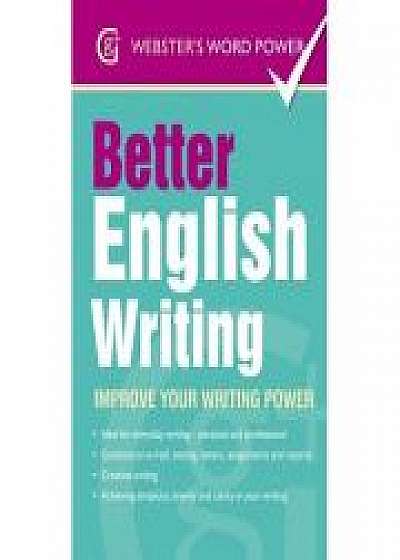 Better English Writing. Improve your writing power