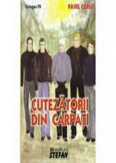 Coperta cărții Cutezatorii din Carpati