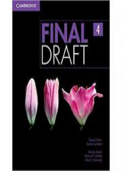 Final Draft Level 4 Student's Book, Wendy Asplin, Monica F. Jacobe, Alan S. Kennedy