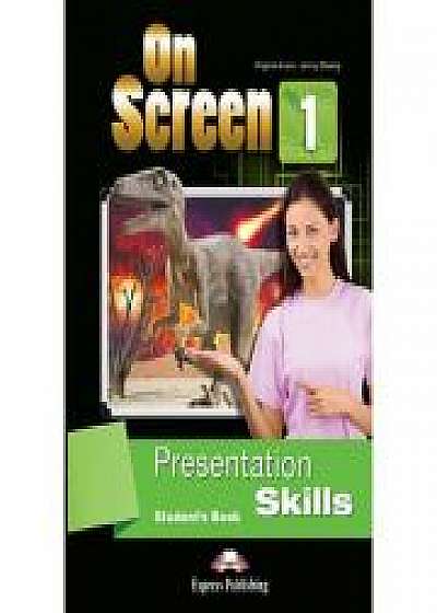 Coperta cărții Curs limba engleza On Screen 1 Presentation Skills Manual, Virginia Evans de Jenny Dooley