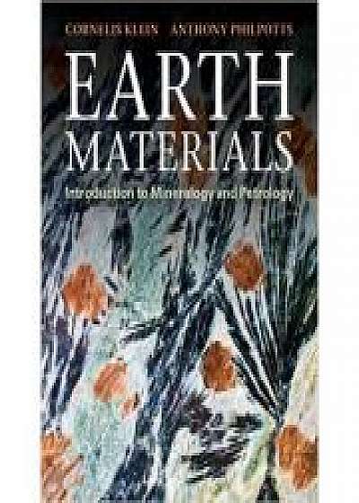 Coperta cărții Earth Materials: Introduction to Mineralogy and Petrology, Anthony R. Philpotts de Cornelis Klein