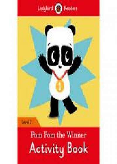 Coperta cărții Pom Pom the Winner Activity Book. Ladybird Readers Level 2