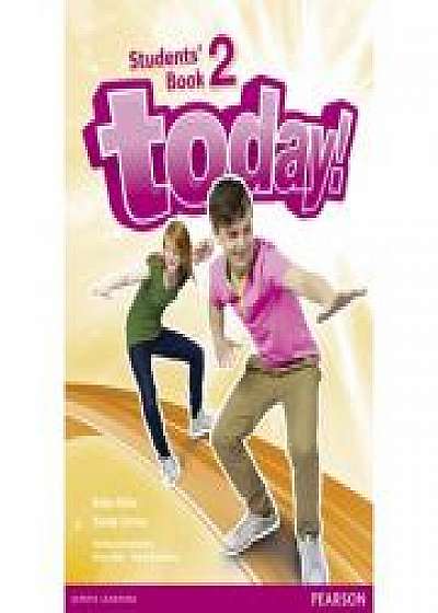 Today! Level 2 Student’s Book