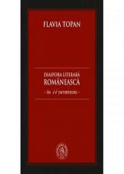 Diaspora literara romaneasca in 14 interviuri