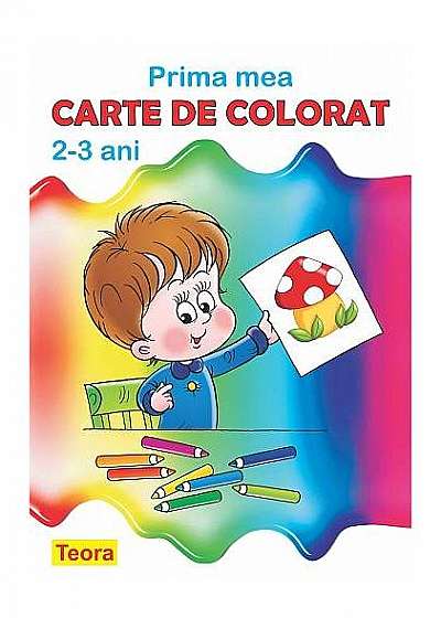 Coperta cărții Prima mea carte de colorat 2-3 ani
