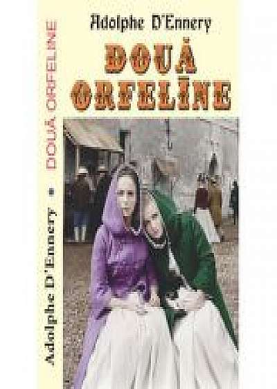 Doua orfeline - Adolphe D'Ennery