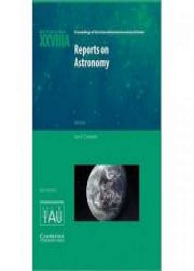 Coperta cărții Reports on Astronomy 2010–2012 (IAU XXVIIIA): IAU Transactions XXVIIIA