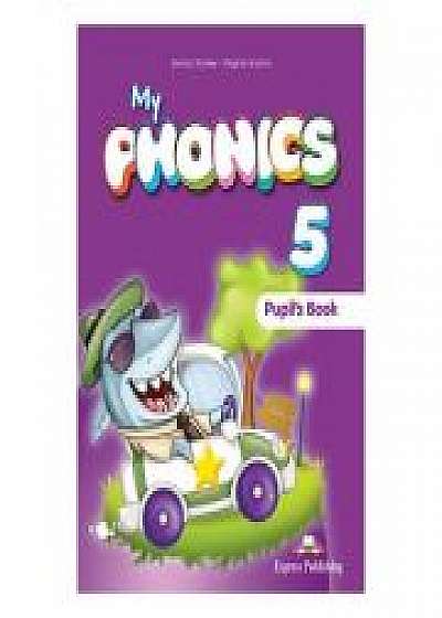 Coperta cărții Curs limba engleza My Phonics 5 Manual cu Cross-Platform App, Virginia Evans de Jenny Dooley