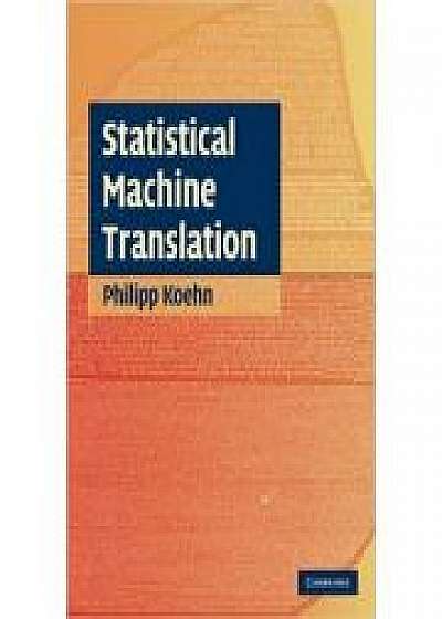 Coperta cărții Statistical Machine Translation