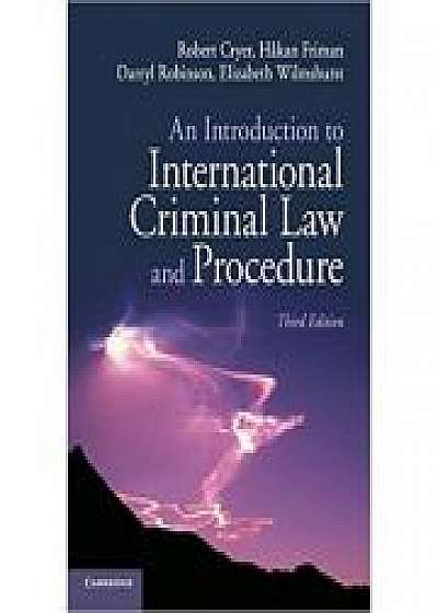 An Introduction to International Criminal Law and Procedure, Hakan Friman, Darryl Robinson, Elizabeth Wilmshurst