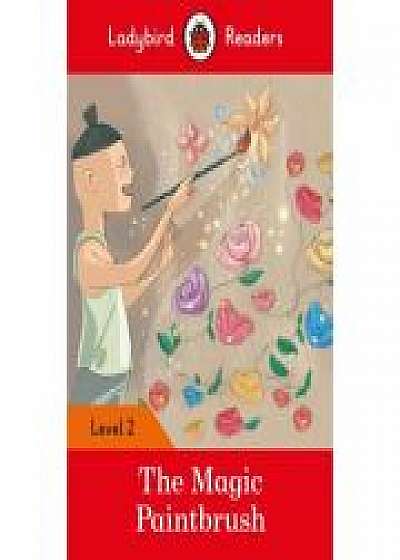The Magic Paintbrush. Ladybird Readers Level 2