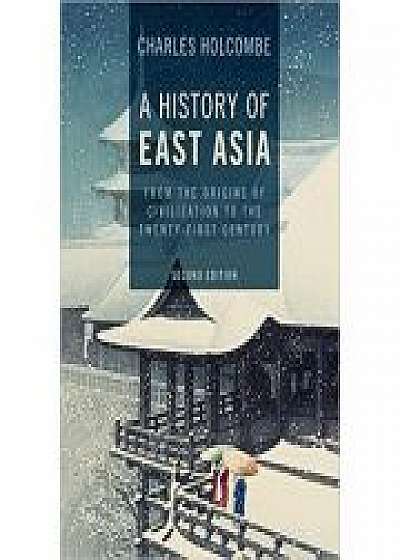 Coperta cărții A History of East Asia: From the Origins of Civilization to the Twenty-First Century