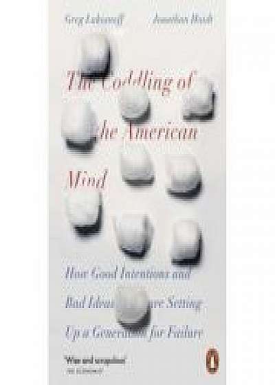The Coddling of the American Mind, Greg Lukianoff