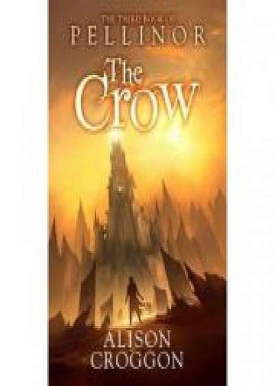 The Crow. The Third Book of Pellinor