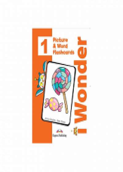 Curs limba engleza iWonder 1 Picture si Word Flashcards, Bob Obee