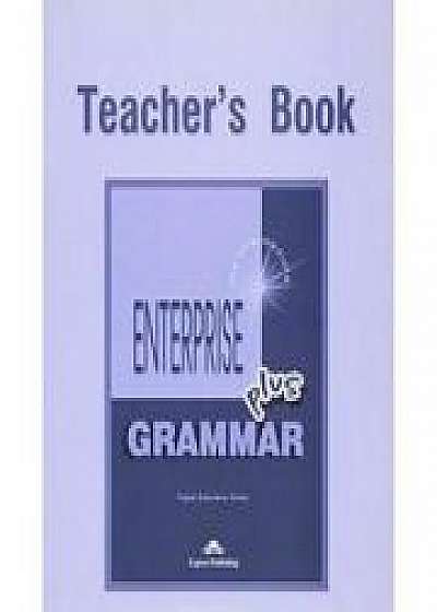 Curs de gramatica limba engleza Enterprise Grammar Plus Manualul profesorului, Jenny Dooley