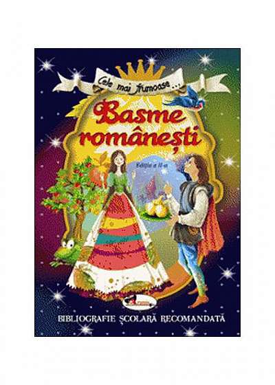 Cele mai frumoase Basme românești
