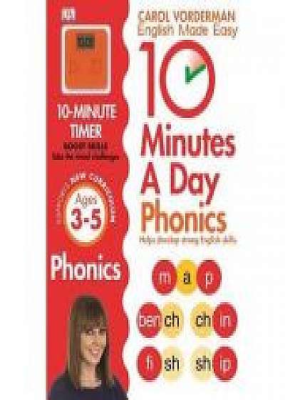 Coperta cărții 10 Minutes A Day Phonics Ages 3-5 Key Stage 1 de Carol Vorderman