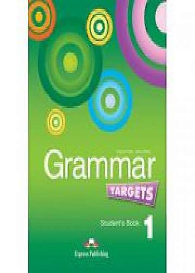 Curs de limba engleza Grammar Targets 1 Manualul elevului, Jenny Dooley